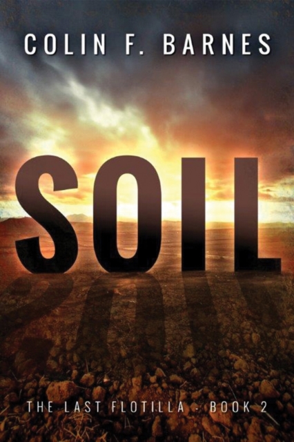 Soil - Colin F. Barnes