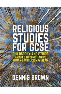 Coperta cărții 'Religious Studies for GCSE - Dennis Brown'