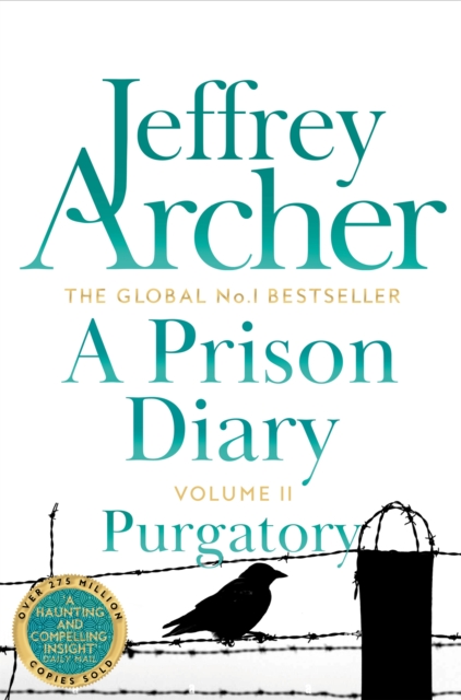 Prison Diary Volume II - Jeffrey Archer
