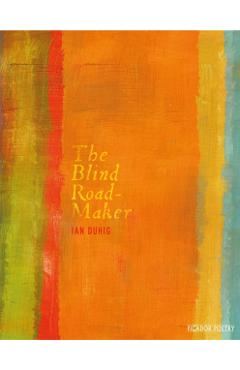 Coperta cărții 'Blind Roadmaker - Ian Duhig'