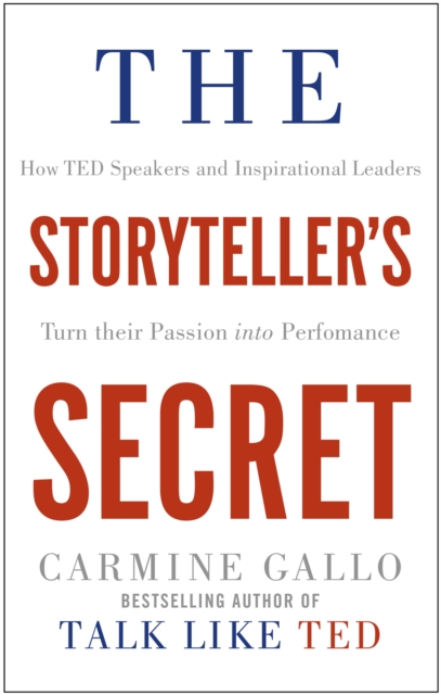 Storyteller's Secret - Carmine Gallo