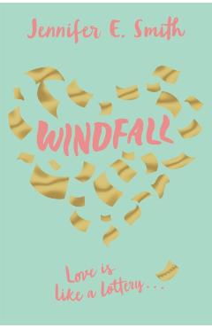 Coperta cărții 'Windfall - Jennifer E. Smith'