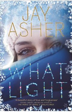Coperta cărții 'What Light - Jay Asher'
