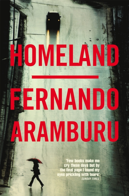 Homeland - Fernando Aramburu