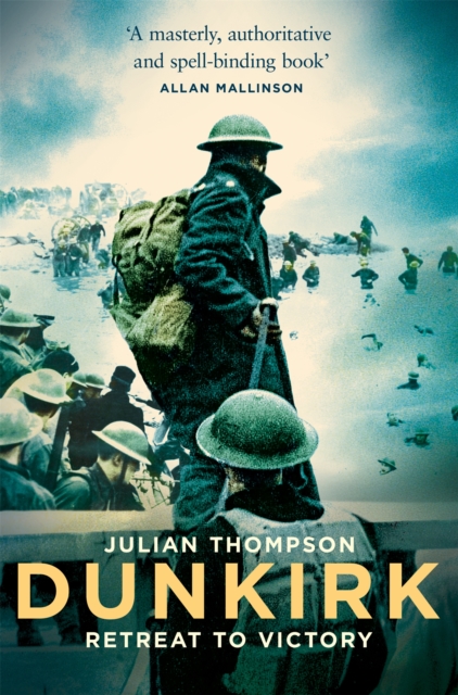 Dunkirk - Julian Thompson