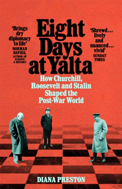 Eight Days at Yalta - Diana Preston