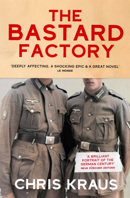 Bastard Factory - Chris Kraus