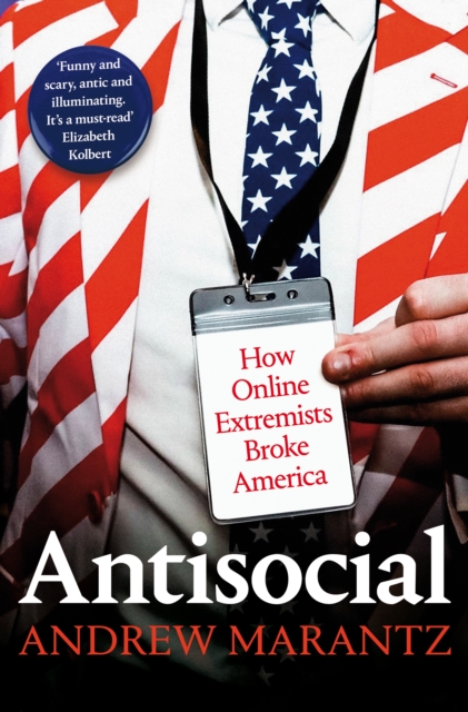 Antisocial - Andrew Marantz