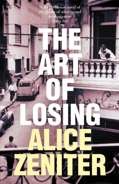 Art of Losing - Alice Zeniter