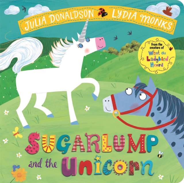 Sugarlump and the Unicorn - Julia Donaldson