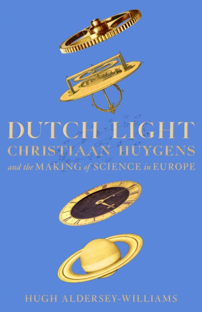 Dutch Light - Hugh Aldersey-williams