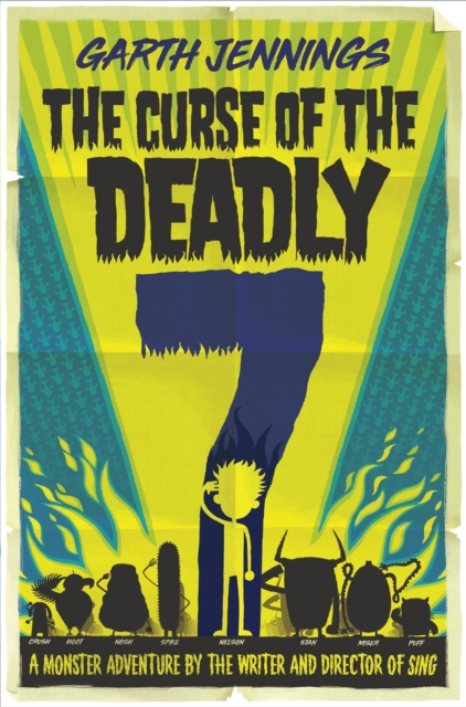 Curse of the Deadly 7 - Garth Jennings