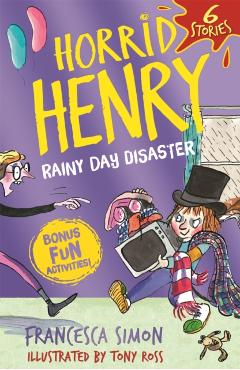 Poza produsului Horrid Henry: Rainy Day Disaster - Francesca Simon