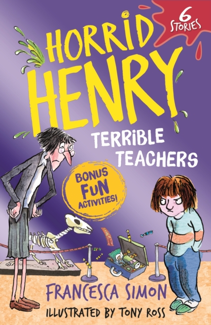 Horrid Henry: Terrible Teachers - Francesca Simon