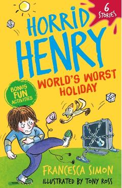 Poza produsului Horrid Henry: World's Worst Holiday - Francesca Simon