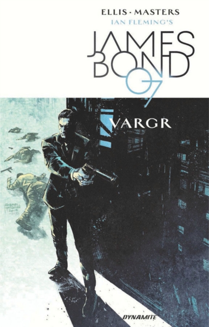 James Bond Volume 1 - Warren Ellis