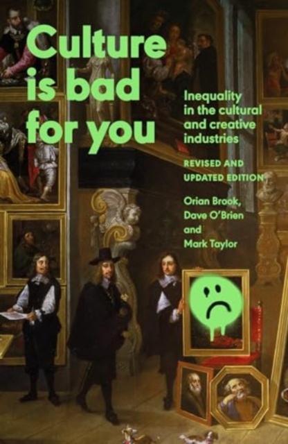 Culture is Bad for You - Orian|o'brien Brook