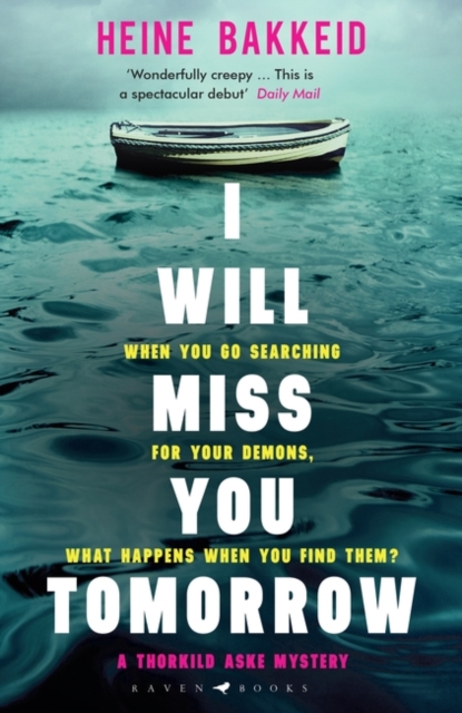 I Will Miss You Tomorrow - Heine Bakkeid