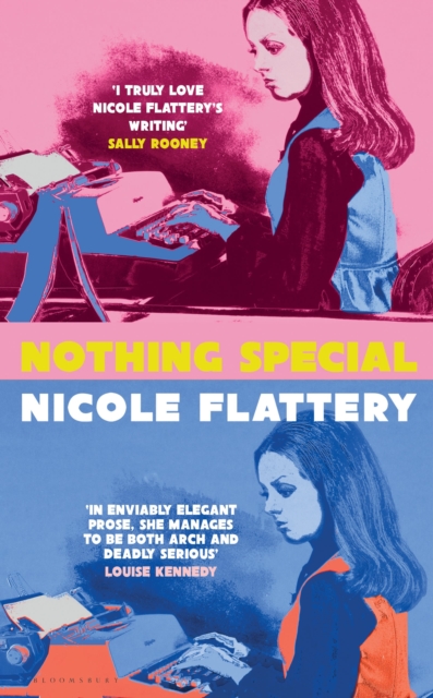 Nothing Special - Nicole Flattery