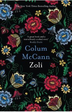 Coperta cărții 'Zoli - Colum Mccann'