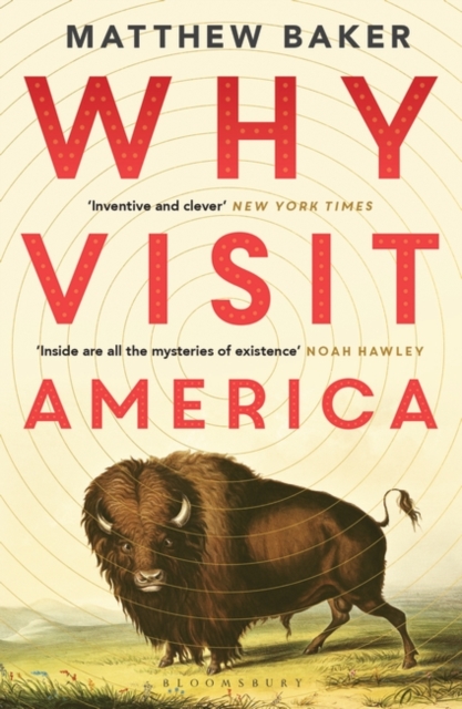 Why Visit America - Mr Matthew Baker