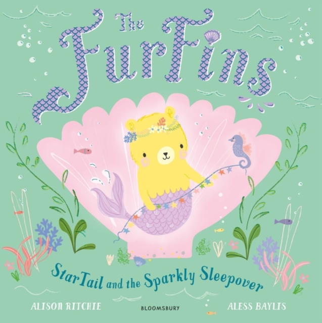 FurFins: StarTail and the Sparkly Sleepover - Alison Ritchie