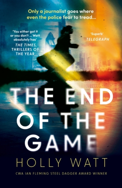 End of the Game - Holly Watt