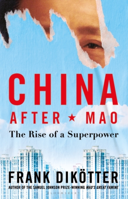 China After Mao - Frank Dikotter