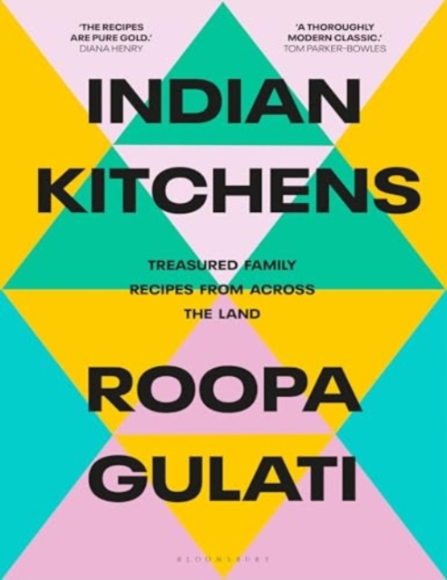 Indian Kitchens - Roopa Gulati