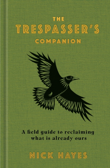 Trespasser's Companion - Nick Hayes
