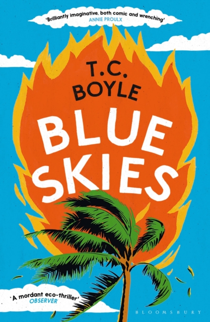 Blue Skies - T. C. Boyle