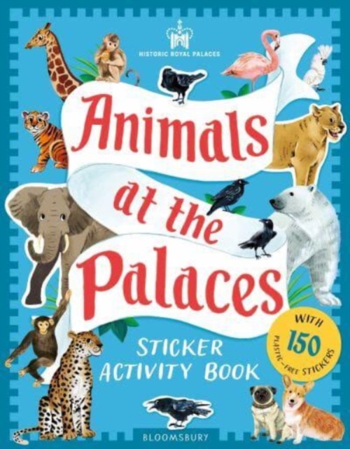 Historic Royal Palaces: Animals at the Palaces Sticker Activity Book - 