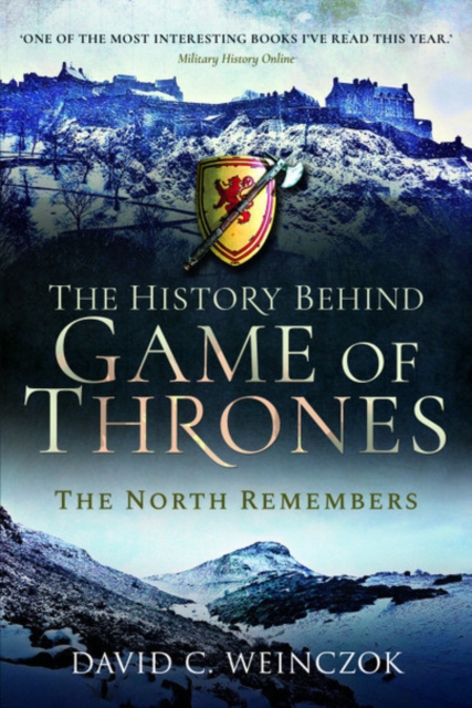 History Behind Game of Thrones - David C Weinczok