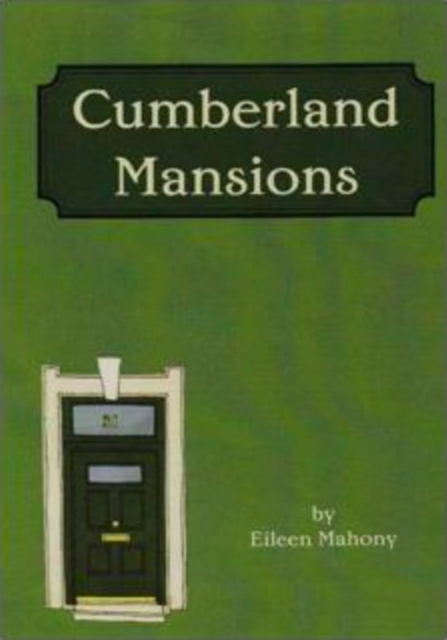 Cumberland Mansions - Eileen Mahony