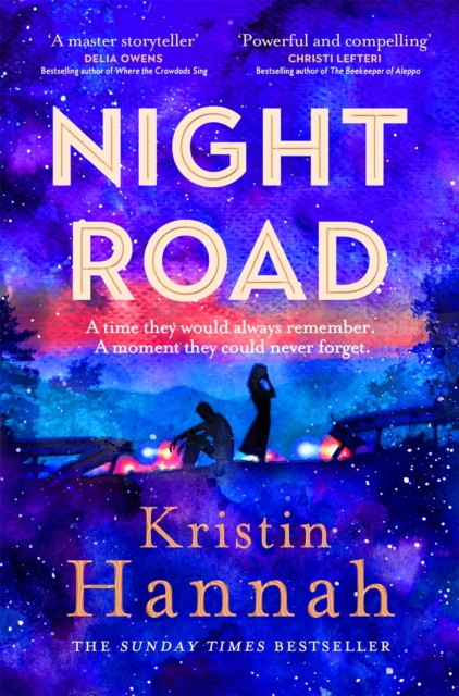 Night Road - Kristin Hannah