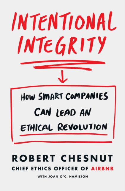 Intentional Integrity - Robert Chesnut