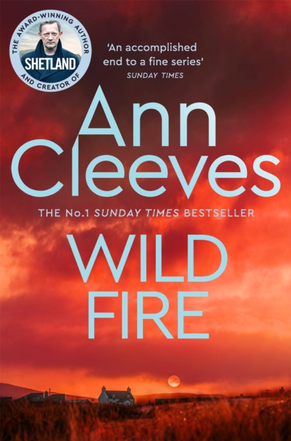 Wild Fire - Ann Cleeves