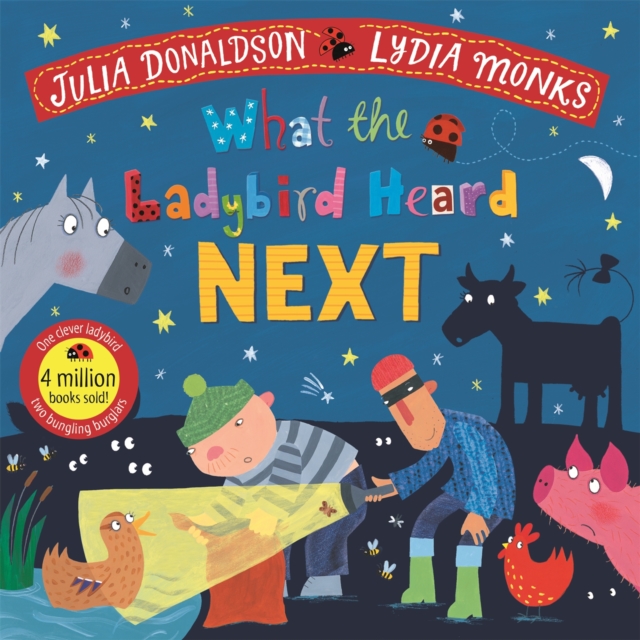 What the Ladybird Heard Next - Julia Donaldson