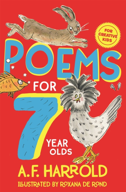 Poems for 7 Year Olds - A. F. Harrold