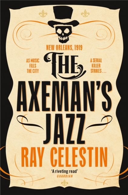 Axeman's Jazz - Ray Celestin