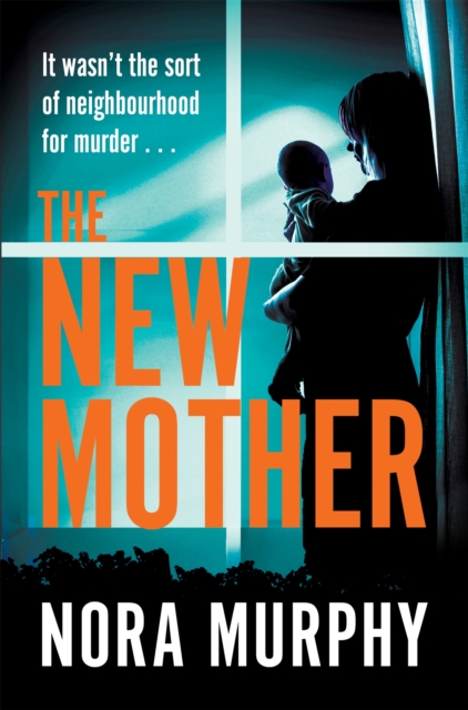 New Mother - Nora Murphy