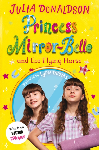 Princess Mirror-Belle and the Flying Horse - Julia Donaldson