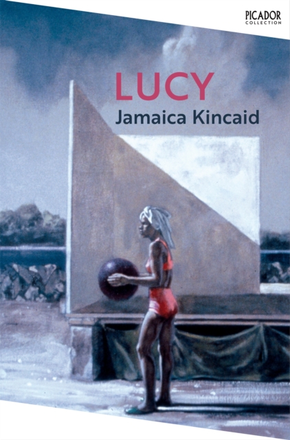 Lucy - Jamaica Kincaid