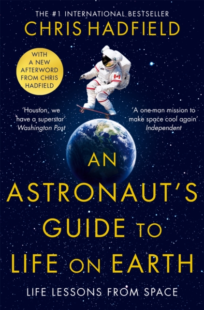 Astronaut's Guide to Life on Earth - Chris Hadfield