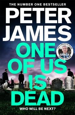 Coperta cărții 'One of Us Is Dead - Peter James'