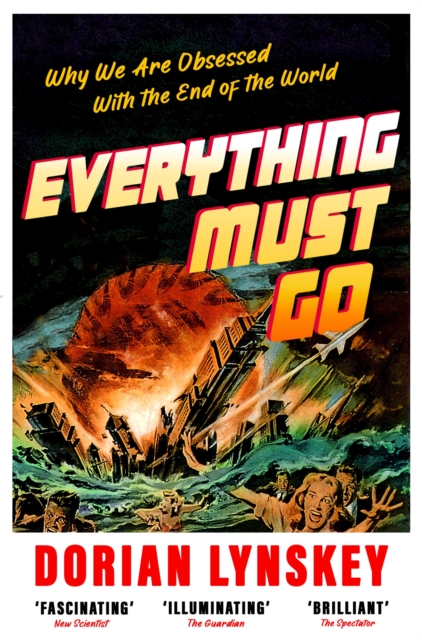 Everything Must Go - Dorian Lynskey