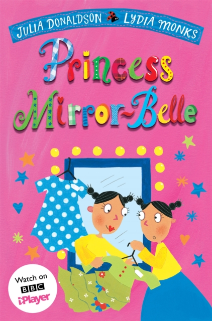 Princess Mirror-Belle - Julia Donaldson