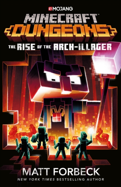 Minecraft Dungeons: Rise of the Arch-Illager - Matt Forbeck