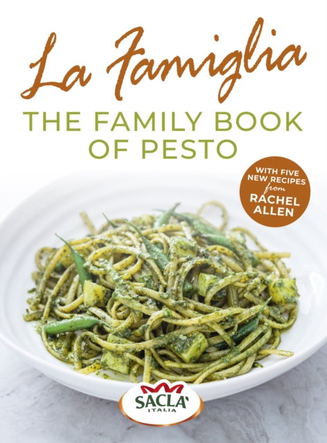 Coperta cărții 'La Famiglia. The Family Book of Pesto -'