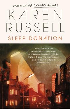 Coperta cărții 'Sleep Donation - Karen Russell'